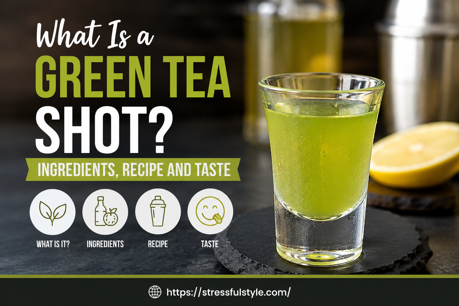 Green Tea Shot